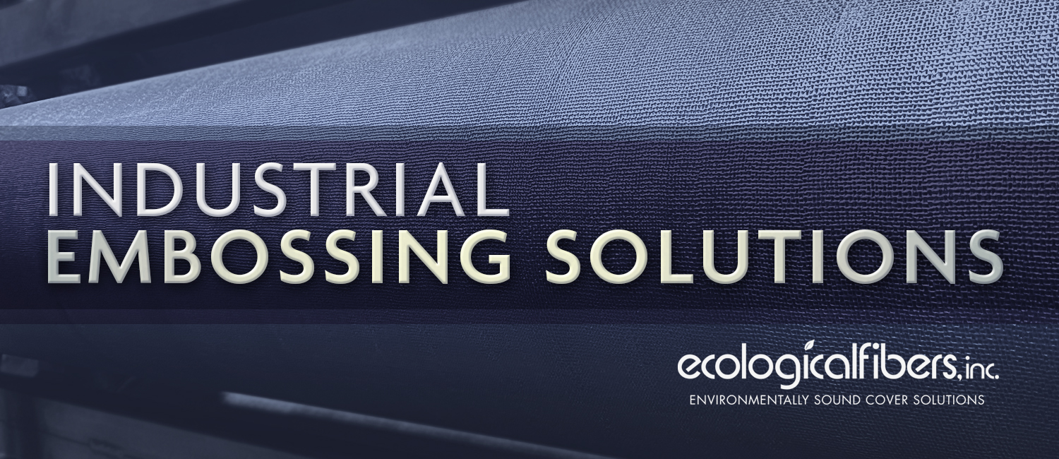 Industrial Embossings by Ecological Fibers 